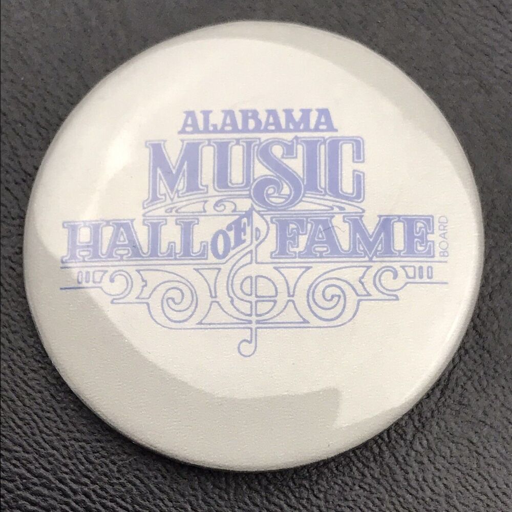 Alabama Music Hall Of Fame Pin Button Pinback Vintage Souvenir